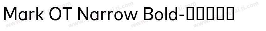 Mark OT Narrow Bold字体转换